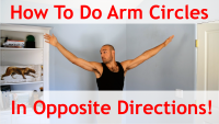 How to do Arm Circles in Opposite Directions (Beginner & Advanced)