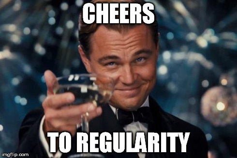 cheers-to-your-regularity