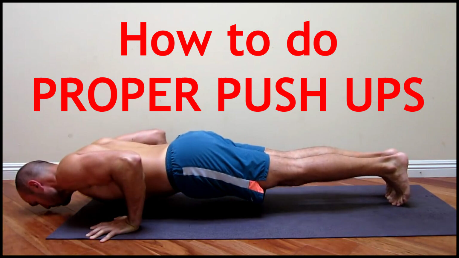 How To Do Push Ups Properly - Antranik Kizirian