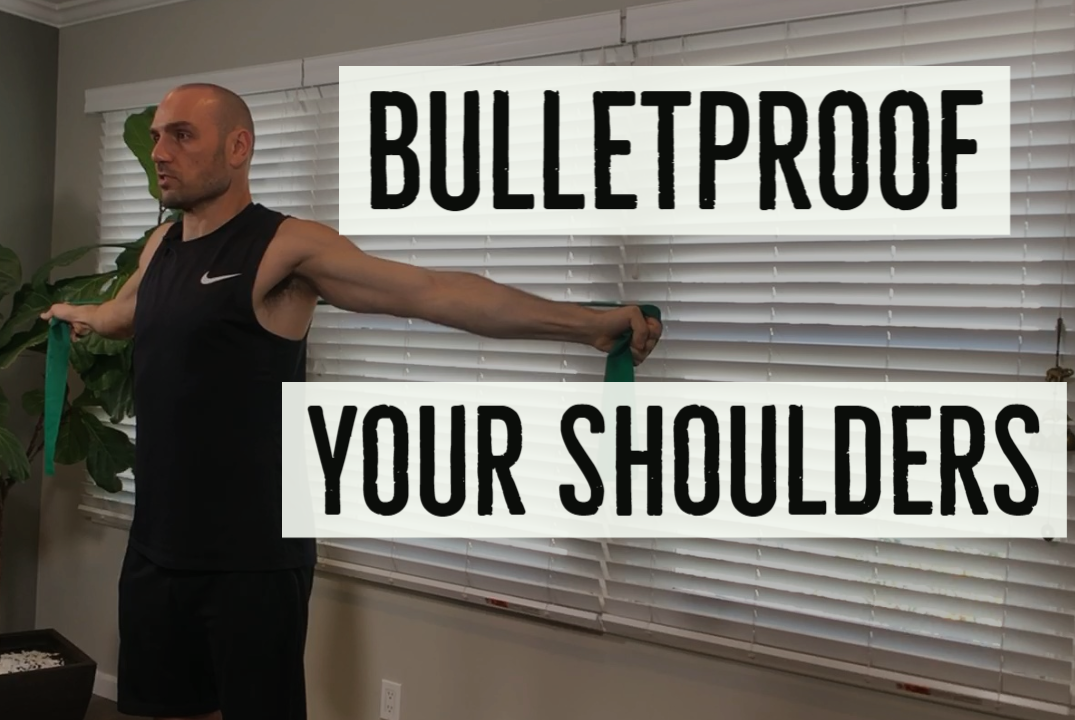 Bulletproof Your Shoulders! - Antranik Kizirian